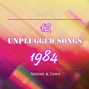 Re-Cover - 12 Unplugged Songs 1984