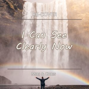I Can See Clearly Now von Re-Cover. Single #3 in 2020.